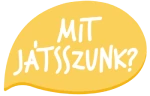 Mit Játsszunk?