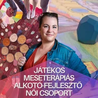 Játékos, meseterápiás alkotó-fejlesztő női csoport - február 6.